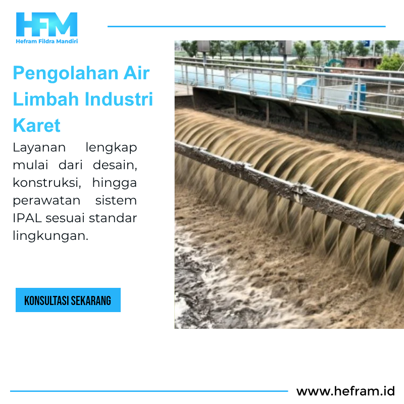 Pengolahan Air Limbah Industri Karet